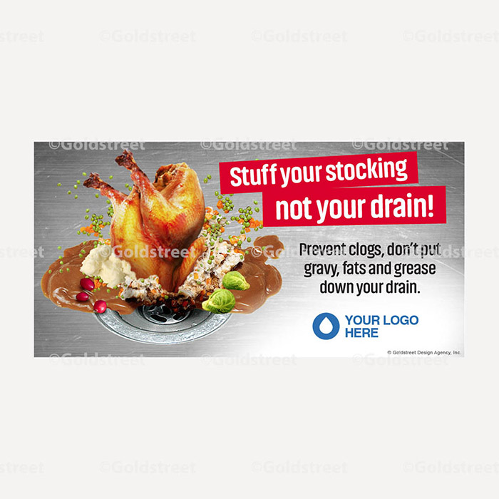 Public Outreach - Public Awareness - "Stuff Your Stocking Not Your Drain" Holiday FOG (Fats, Oils and Grease) messaging snackable