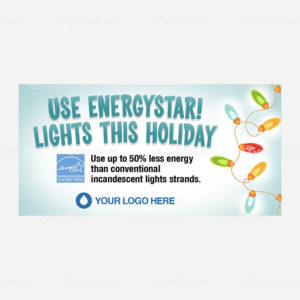 Use Energystar Lights this Holiday Snackable 1298D